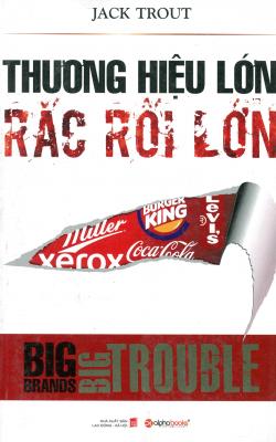 Thương hiệu lớn rắc rối lớn